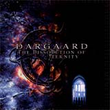 Dargaard - The Dissolution Of Eternity